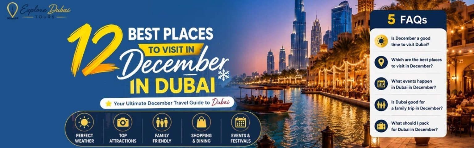 12 Best Places to Visit in December in Dubai